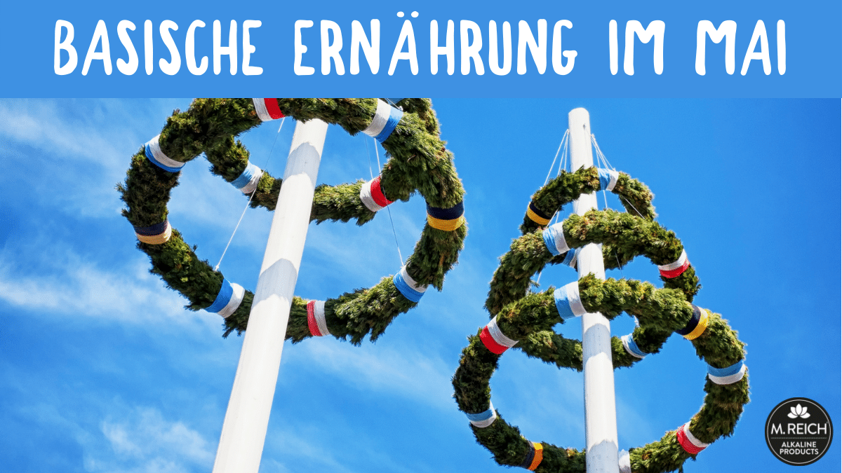 Basische Ernährung im Mai