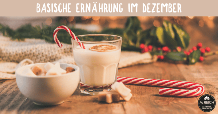 Basische Ernährung im Dezember